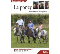 Tout savoir sur le poney