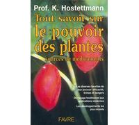 Tout savoir sur le pouvoir des plantes, sources de médicaments