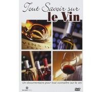 Tout savoir sur le vin