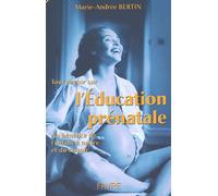Tout savoir sur l'éducation prénatale