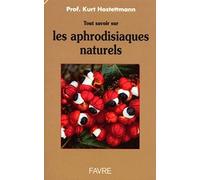 Tout savoir sur les aphrodisiaques naturels