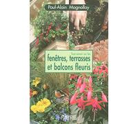 Tout savoir sur les fenêtres, terrasses et balcons fleuris