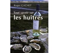 Tout savoir sur les huîtres
