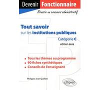 Tout Savoir Sur Les Institutions Publiques (Catégorie C)