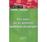 Tout savoir sur les questions sanitaires et sociales (IFSI)