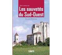 Tout savoir sur les sauvetés du Sud-Ouest
