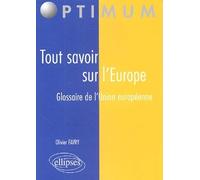 Tout savoir sur l'Europe: Glossaire de l'Union européenne