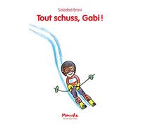 Tout schuss, Gabi !