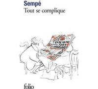 Jean-Jacques Sempé – Tout se complique – Poche – Gallimard