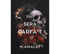 Tout sera parfait - M. Amalet - Happily Ever After - broché - Roman