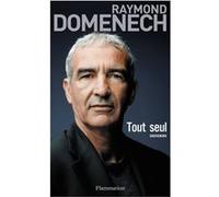 Raymond Domenech – Tout seul – Souvenirs – Broché