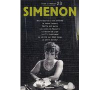 Tout Simenon Tome 23 : Oncle Charles S'est Enfermé. - La Veuve Couderc - Cécile Est Morte - Les Caves Du Majestic - La Maison Du Juge - Le Fils Cardinaud - La Vérité Sur Bébé Donge - Le...