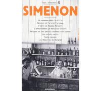 Tout Simenon Tome 4 - Un Nouveau Dans La Ville - Maigret Et La Vieille Dame - L'amie De Madame Maigret - L'enterrement De Monsieur Bouvet - Maigret Et Les Petits Cochons Sans Queue - Les...