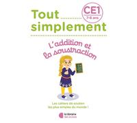 Tout simplement - Additions et soustractions CE1 - Laura Moreau - Librairie Des Ecoles - broché - Scolaire / Universitaire