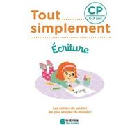 Tout simplement - Ecriture CP Lauriane Bougon (Auteur)
