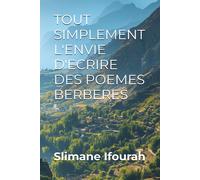 Tout Simplement L'envie D'ecrire Des Poemes Berberes
