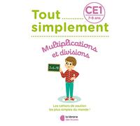Tout simplement - Multiplications et divisions CE1