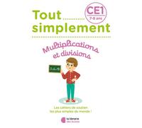 Tout simplement - Multiplications et divisions CE1 - Laura Moreau - Librairie Des Ecoles - broché - Scolaire / Universitaire