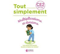 Tout simplement - Multiplications et divisions CE2