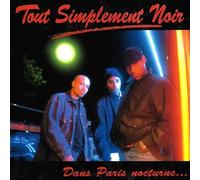 Tout Simplement Noir - Dans Paris Nocturne