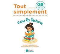 Tout simplement - Vers la lecture GS - Muriel Pessah - Librairie Des Ecoles - broché - Scolaire / Universitaire