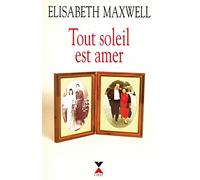 Tout soleil est amer