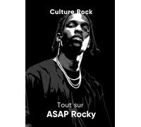 Tout sur ASAP Rocky