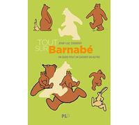 Tout sur Barnabé: Un ours peut en cacher un autre