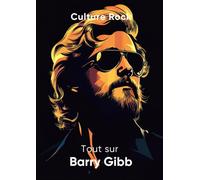 Tout sur Barry Gibb
