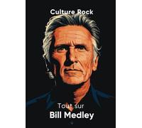 Tout sur Bill Medley