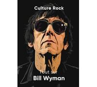 Tout sur Bill Wyman