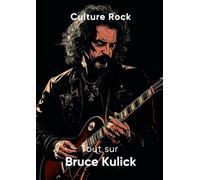 Tout sur Bruce Kulick