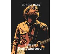 Tout sur Dan Auerbach