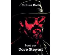 Tout sur Dave Stewart