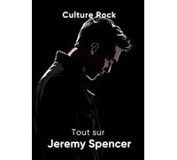 Tout sur Jeremy Spencer