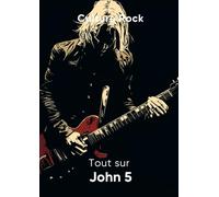 Tout sur John 5