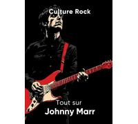 Tout sur Johnny Marr