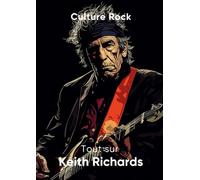 Tout sur Keith Richards