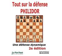 Tout sur la défense Philidor