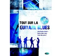 Méthodes et pédagogie CARISCH RIME CHRISTOPHE - TOUT SUR LA GUITARE BLUES + CD Guitare électrique