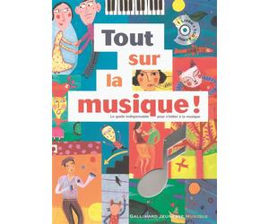 Tout sur la musique ! Le guide indispensable pour s'initier à la musique - Michaël Rosenfeld - Gallimard jeunesse - Livre CD - Document jeunesse CD