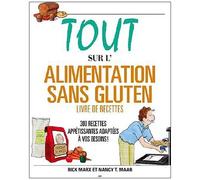 Tout Sur L'alimentation Sans Gluten - Livre De Recettes