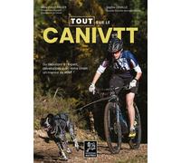 Tout sur le Cani-VTT - Anne Fulleringer - Agitees Editions - broché - Guide