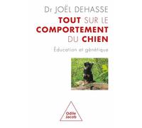 Tout sur le comportement du chien: Education et génétique