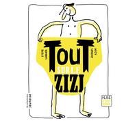 Tout sur le zizi - Sylvie Sargueil - La Martiniere Jeunesse - broché - Document jeunesse dès 6 ans