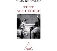 Tout sur l'école Alain Bentolila (Auteur)