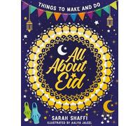 Tout sur l'Eid : Things to Make and Do : 1, Shaffi, Sarah, ISB