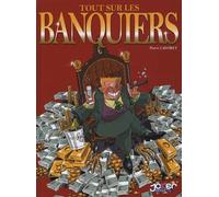 Tout sur les banquiers