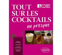 Tout sur les cocktails ou presque... - Jean-Noël Dollet - Ellipses - broché - Guide