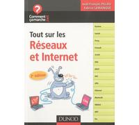 Tout sur les réseaux et Internet